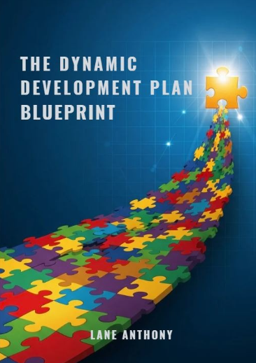 Cover of Dynamic Development Plan – A Blueprint by Lane Anthony.